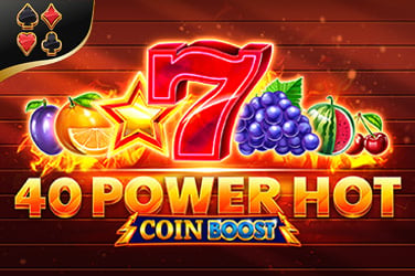 40 Power Hot Coin Boost